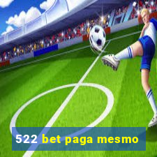 522 bet paga mesmo